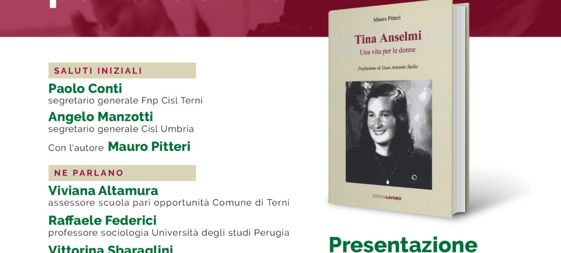“Tina Anselmi. Una vita per donne”. Alla biblioteca del Clt di Terni la presentazione del libro di Mauro Pitteri
